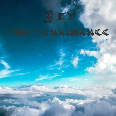 The Renaissance 專輯 Sky