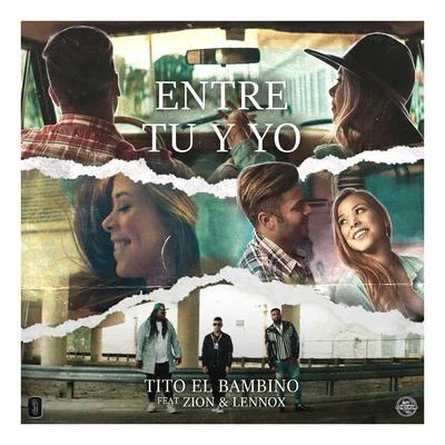 Entre Tu y Yo 專輯 Zion & Lennox/Kim Loaiza