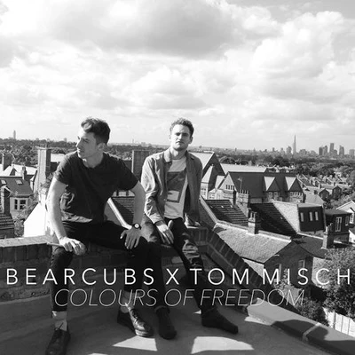 Colours Of Freedom (Bearcubs x Tom Misch) 專輯 Bearcubs/SLO