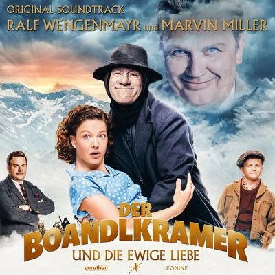 Ralf Wengenmayr Der Boandlkramer und die ewige Liebe (Original Motion Picture Soundtrack)