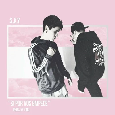 Si Por Vos Empece 專輯 Sky/Oliver/Hayden James/Gabe/Pharrell Williams