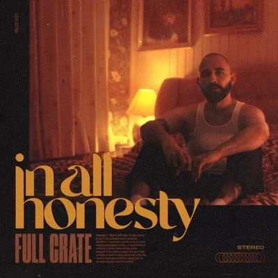 In All Honesty 专辑 Kyle Dion/Full Crate