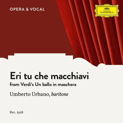 Verdi: Un ballo in maschera: Eri tu che macchiavi 專輯 Heinrich Schlusnus/Johann Heidenreich