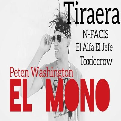 El Mono ( Tiraera ) 專輯 El Coyote/Toxic Crow