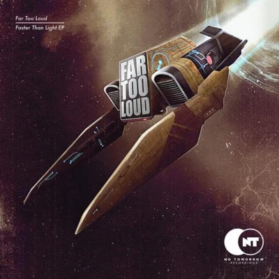 Faster Than Light EP 專輯 Far Too Loud