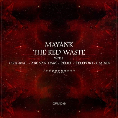 The Red Waste 專輯 Mayank/Michail A/Nahuel V/Darkidevinyl/Cryptic Realms