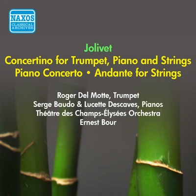 JOLIVET, A.: Piano ConcertoConcertino for Trumpet and PianoAndante (Descaves, Theatre des Champs-Elysees Orchestra, Bour) (1953) 專輯 Ernest Bour