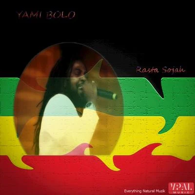 Rasta Sojah 專輯 Filomuzik/Yami Bolo/Sankara Warriors