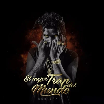 El Mejor Trap del Mundo 專輯 Sebas Rave/Denyerkin/Zeifer