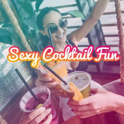 **** Cocktail Fun - Best Set for Parties, Dances, Banquets, Melanges, Discos and Home Events 專輯 Fantasy World Factory/Cocktail Bar Chillout Music Ensemble/Chillout Lounge Relax