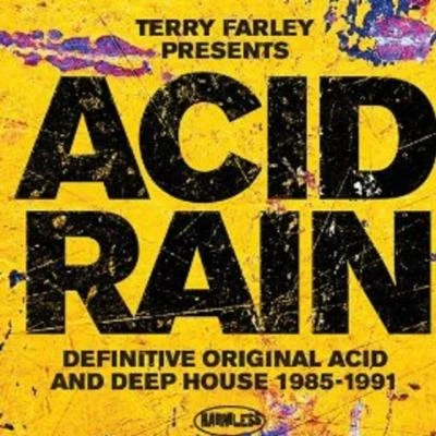 Terry Farley Presents Acid Rain: Definitive Original Acid & Deep House 1985-1991 專輯 Virgo Four/Liz Torres/Sleezy D/Marshall Jefferson/Phuture