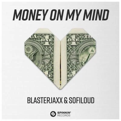 Money On My Mind 專輯 Blasterjaxx/Timmy Trumpet