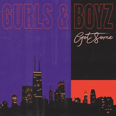 GURLS & BOYZ 專輯 GotSome