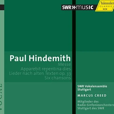 Stuttgart Southwest Radio Vocal EnsembleNorbert Schmitt-LauxmannChristoph WiedmannMartin RudaMarkus FischerJakob EschenburgFrank BehleGrauSchumacher Piano DuoRupert HuberLenneke Ruiten HINDEMITH, P.: MassApparebit repentina diesLieder nach alten Texten6 Chansons (Stuttgart Southwest Radio Vocal Ensemble, Creed)