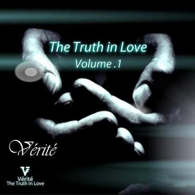 The Truth In Love (Volume 1) 專輯 VÉRITÉ/Pell