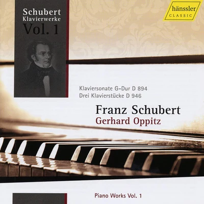 SCHUBERT, F.: Piano Works, Vol. 1 (Oppitz) - Piano Sonata No. 18, D. 8943 Klavierstucke, D. 946 专辑 Gerhard Oppitz/Academy of St. Martin in the Fields/Garrick Ohlsson