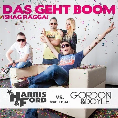 Das geht Boom (Shag Ragga) (Remixes) 專輯 Harris & Ford