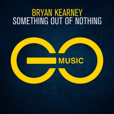 Something Out of Nothing 專輯 Bryan Kearney/Karney