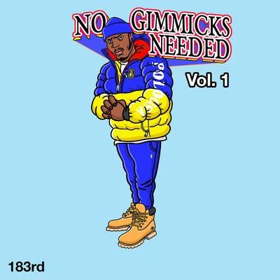 No Gimmicks Needed, Vol. 1 专辑 183rd