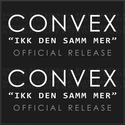 Ikk Den Samm Mer 專輯 Convex/Elle Vee