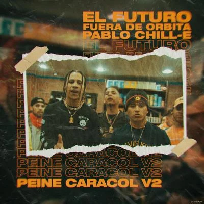 Peine Caracol Vol. 2 專輯 Baby M/Los Power/El Futuro Fuera De Orbita