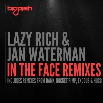 Lazy RichSpencer BrownSpecial Features In The Face Remixes