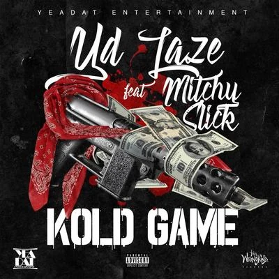 Kold Game (feat. Mitchy Slick) 專輯 Oso Ocean/Mitchy Slick