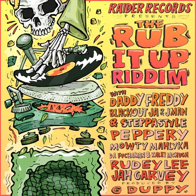 G DuppyParly BSerial Killaz The Rub It Up Riddim