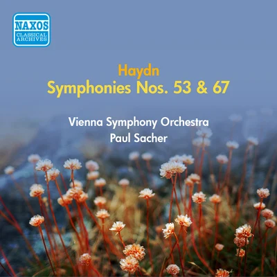 Paul SacherPeter PearsJoan CrossEnglish Opera Group HAYDN, J.: Symphonies Nos. 53, 67 (Vienna Symphony, Sacher) (1954)