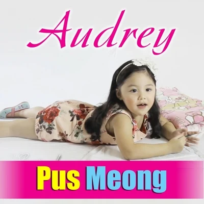 Pus Meong 专辑 audrey