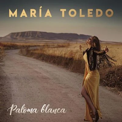 Paloma blanca 专辑 Maria Toledo