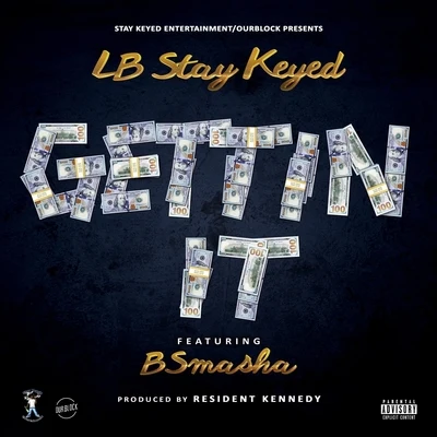 Gettin It 专辑 Lb Stay Keyed/Husalah/Scoot Dogg