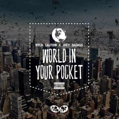 World In Your Pocket 專輯 Ea$y Money/Joey Bada$$/Push!/Fame of M.O.P./Chauncy Sherrod