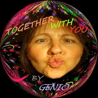 Together With You - Single 專輯 Genio/Dayroni/Dj Gomeko