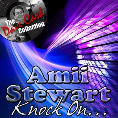 Knock On... - [The Dave Cash Collection] 專輯 Amii Stewart