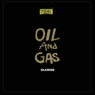 Oil & Gas 专辑 Olamide