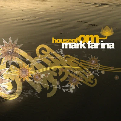 House of OM (DJ Mix) 专辑 Mark Farina/Homero Espinosa/Kid Enigma