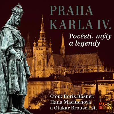 Královská Praha - Z cyklu Praha v pověstech, mýtech a legendách, Pt. 2 专辑 Milada Boublíková/Ludek Munzar/Jaroslav Tomanek/Soubor zobcových fléten Miloslava Klementa/Otakar Brousek