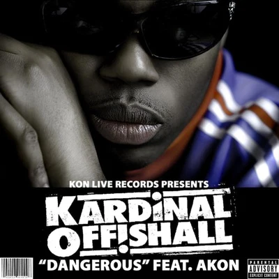 Dangerous 专辑 Kardinal Offishall