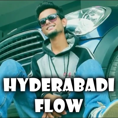 Hyderabadi Flow 专辑 Young Sam