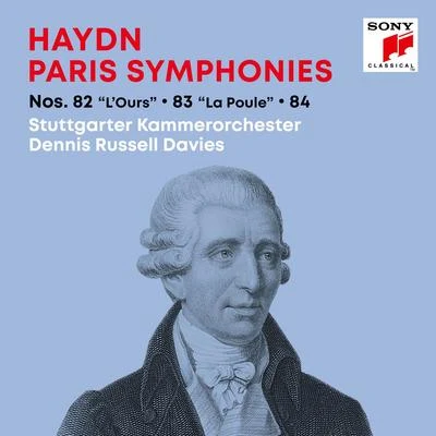 Haydn: Paris SymphoniesPariser Sinfonien Nos. 82 "LOurs", 83 "La Poule", 84 專輯 Dennis Russell Davies