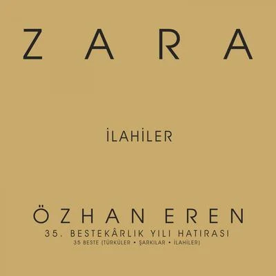 Özhan Eren 35. Yıl İlahiler 專輯 Zara