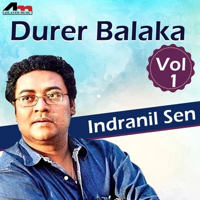 Durer Balaka Vol 1 專輯 Indranil Sen