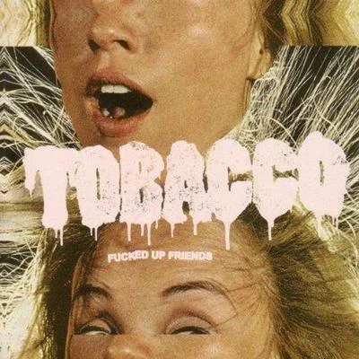 ****** Up Friends 专辑 Tobacco