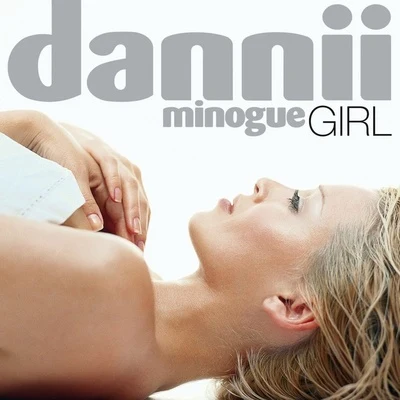 Girl (Remastered & Expanded Version) 專輯 Dannii Minogue