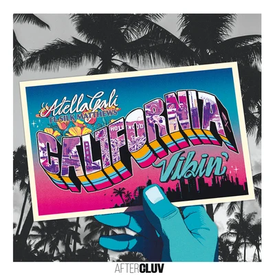 California Vibin 專輯 AtellaGali