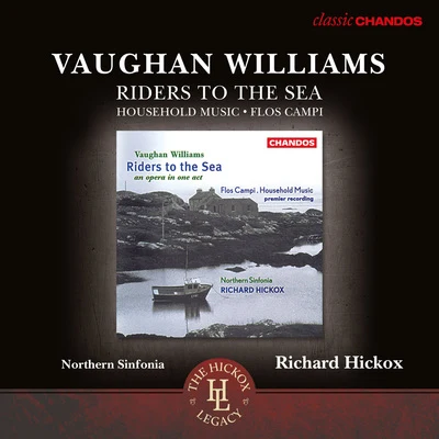 Lynne DawsonAnne Sofie von OtterJohn AlerJohn Eliot GardinerJosé Van DamOrchestre De L'Opéra De LyonMonteverdi Choir Vaughan Williams: Riders to the Sea, Op. 1, Household Music & Flos campi