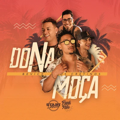 Dona Moça 專輯 Louco de refri/Os Cretinos