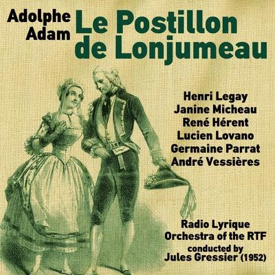 Adolphe Adam: Le Postillon de Lonjumeau [The Coachman of Lonjumeau] (1952) 專輯 Adolphe Adam