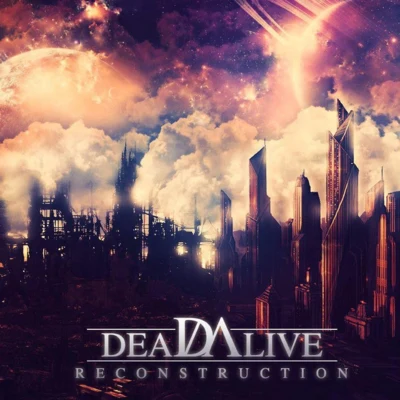 Reconstruction EP 專輯 DeadAlive